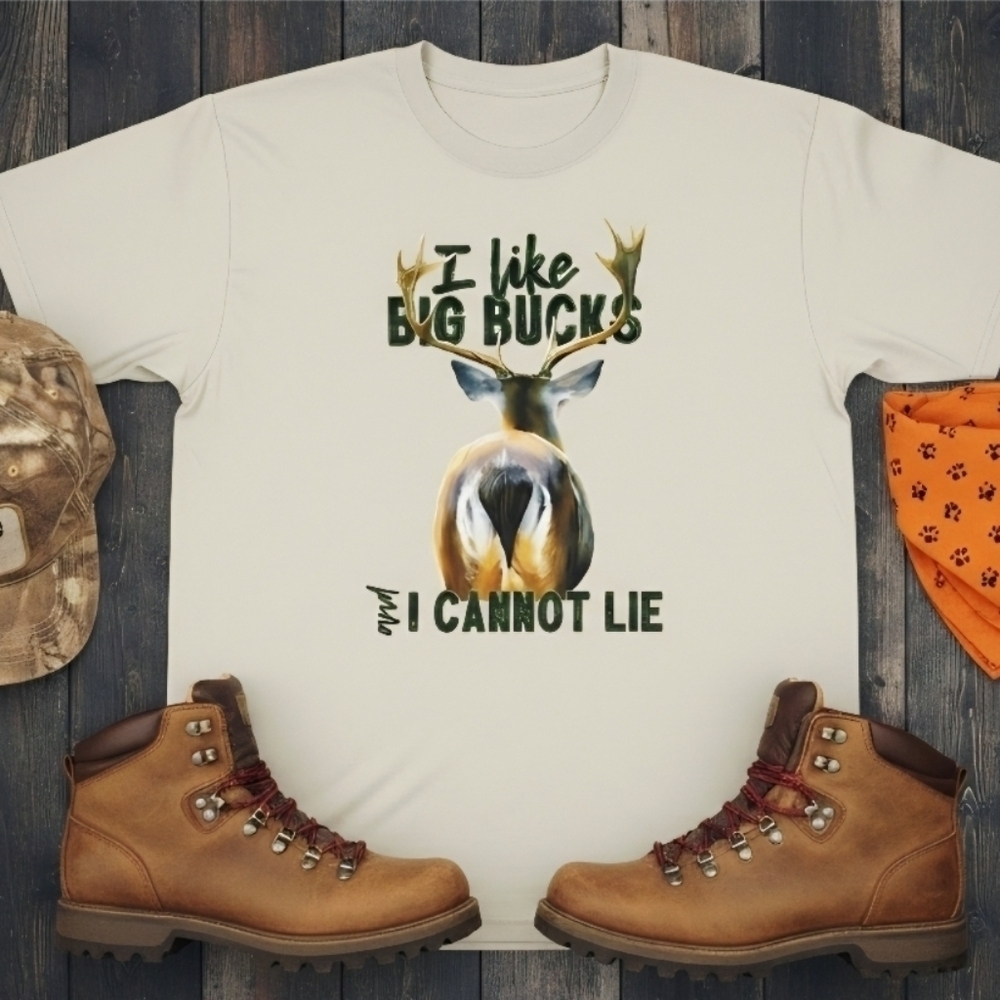 I Like Big Bucks Shirt • Funny Hunting Tee • Deer Buck Graphic • Outdoorsman - Picture 7 of 11